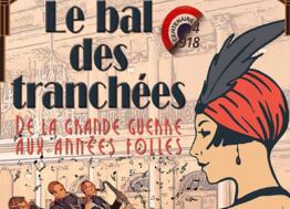 Le 23 novembre, Caen vous invite au Bal des Tranchées dans le cadre du centenaire de la Première Guerre mondiale