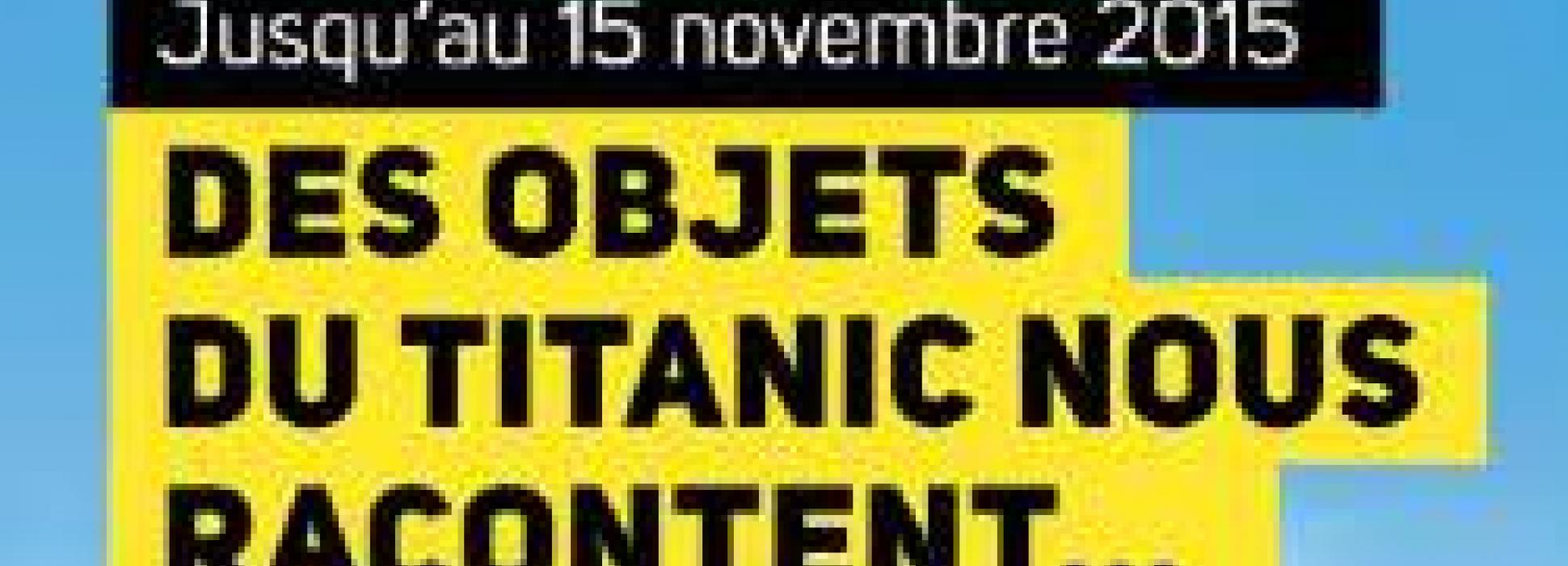 Expo à Cherbourg : Des objets du Titanic