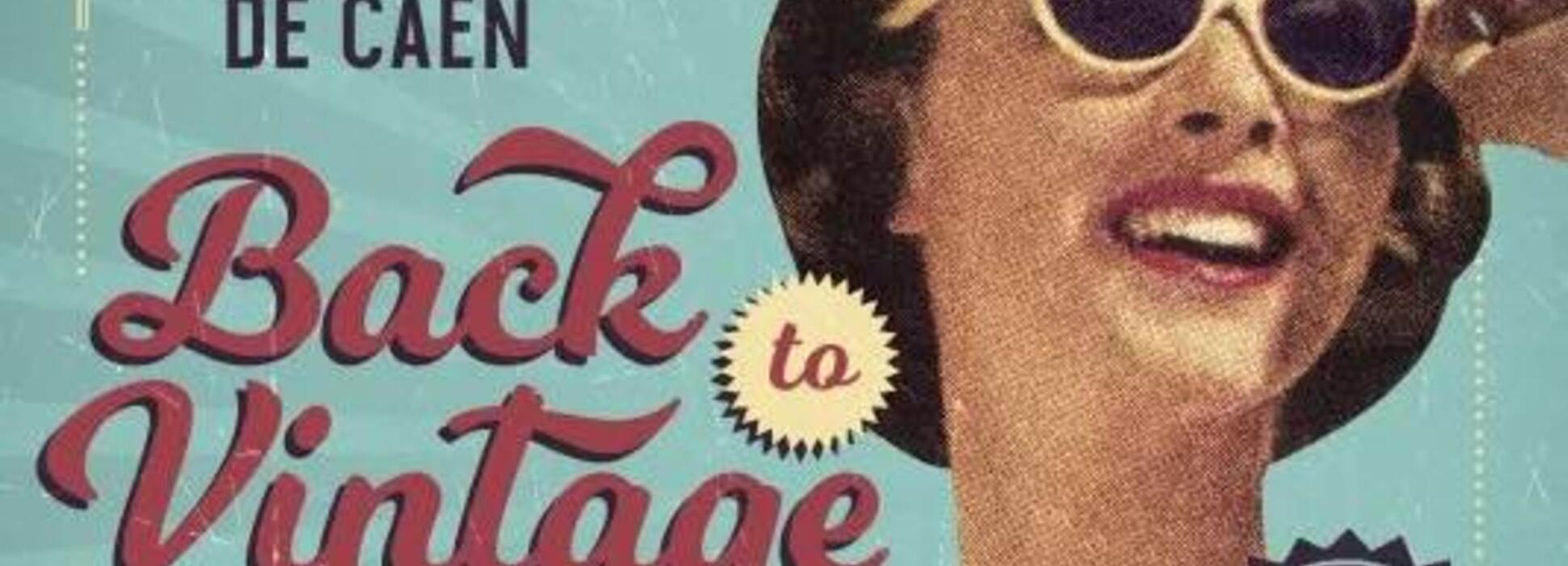 Caen : rendez-vous au salon Back To Vintage du 17 au 18 mars