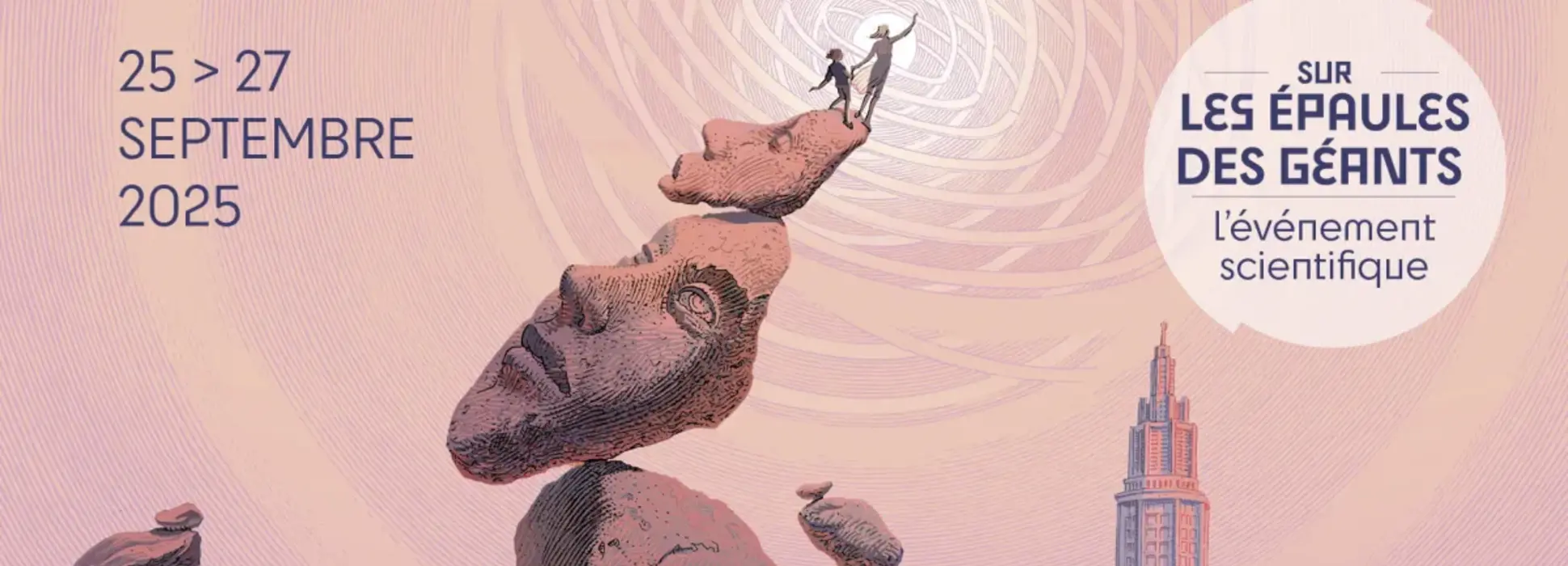 « Sur les Épaules des Géants » : trois jours pour rapprocher science et grand public au Havre